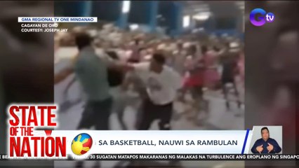 Awarding sa basketball, nauwi sa rambulan | SONA