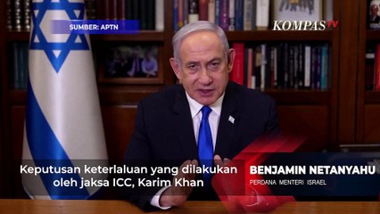 Benjamin Netanyahu Angkat Bicara soal ICC Keluarkan Surat Perintah Penangkapan: Tidak Masuk Akal!
