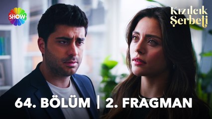 Kızılcık Şerbeti 64. Bölüm 2. Fragman | "Ama ben seni sevmiyorum Fatih!"