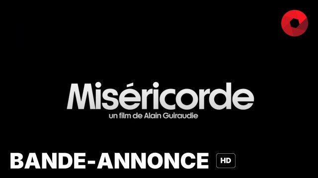 MISÉRICORDE de Alain Guiraudie avec Catherine Frot, Félix Kysyl, Jacques Develay : bande-annonce [HD] | Prochainement en salle