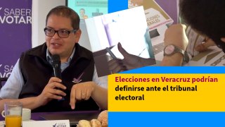 Elecciones en Veracruz podrían definirse ante el tribunal electoral