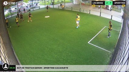 But de Tristan Geron - SPORTING CACAHUETE