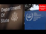 State Dept Spokesperson Warns: ICC Arrest Warrants Will ‘Jeopardize’ Ceasefire Negotiations