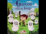 Le garçon qui criait au loup - Livre audio - Histoire du soir - Conte pour enfants pour s'endormir