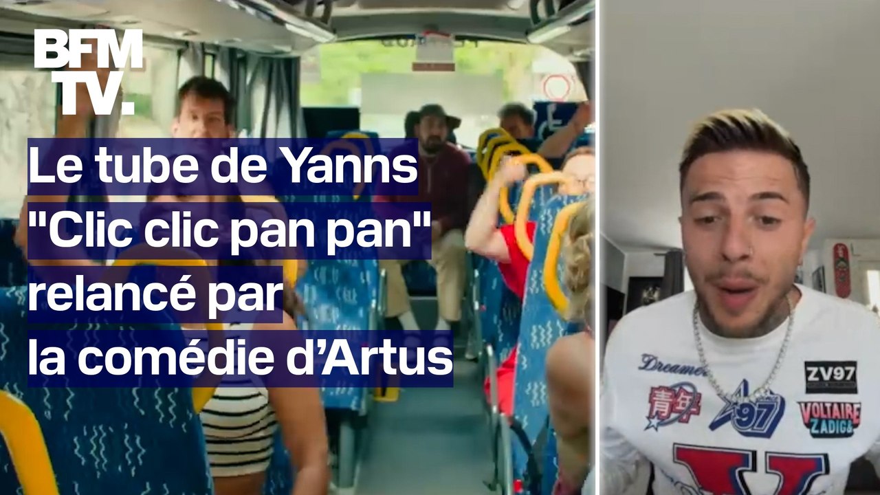 Le tube de Yanns "Clic clic pan pan" revient sur le devant de la scène grâce au film d’Artus “Un p’tit truc en plus”
