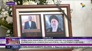 Venezuela envía sus condolencias por la muerte del presidente de Irán.
