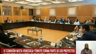 IV Comisión Mixta Venezuela-Türkiye fortalece la cooperación de trabajo entre ambas naciones