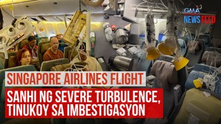 1 dead, dozens injured as Singapore Airlines flight hits severe turbulence | GMA Integrated Newsfeed