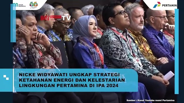 Nicke Widyawati Ungkap Strategi Ketahanan Energi Dan Kelestarian Lingkungan Pertamina Di IPA 2024