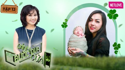 Bước Qua Cánh Cửa - Tập 12