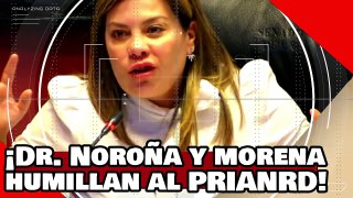 ¡VEAN! ¡El Dr. Noroña y morena humillan al PRIANRD por atacar a la 4T con puros ‘Loret-montajes’!