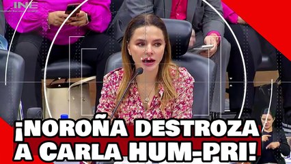¡VEAN! ¡El Dr. Noroña despedaza a Carla Hum-PRI por no defender a Claudia de los ataques del PRIAN!