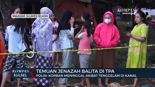 Temuan Jenazah Balita Di TPA, Polisi Kumpulkan hasil rekaman CCTV