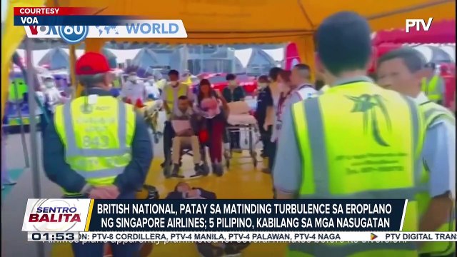 British national, patay dahil sa matinding turbulence sa eroplano ng Singapore Airlines; limang Pilipino, kabilang sa mga nasugatan;