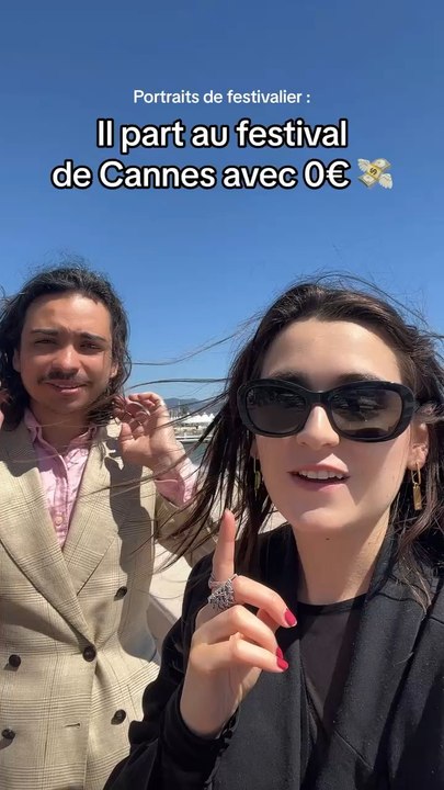 Il part au festival de Cannes avec 0€ 