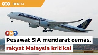 Pesawat SIA hadapi gelora udara teruk, 1 rakyat Malaysia kritikal namun stabil