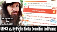UNHCR vs. My Plight: Shelter Demolition and Forced Famine