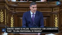 Sánchez sobre su mujer, 'catedrática' con licenciatura 'fake': 