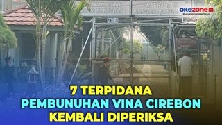Polisi Periksa Kembali 7 Terpidana Pembunuhan Vina Cirebon di Mapolda Jawa Barat