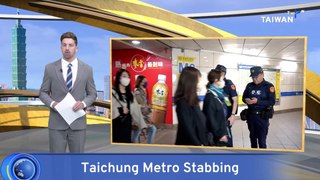 Police Step Up Patrols on Metro Networks After Taichung Stabbing