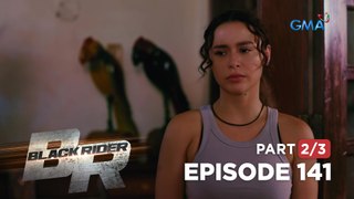 Black Rider: Bane, tinamaan ng selos! (Full Episode 141 - Part 2/3)