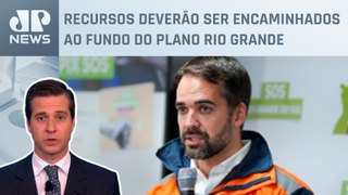 Eduardo Leite envia pedido por emendas para reconstrução do RS; Cristiano Beraldo analisa