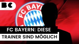 FC Bayern: Diese Trainer-Kandidaten sind noch im Rennen