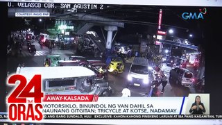 24 Oras Part 3: Tensyon sa salpukan ng van at motorsiklo; unique na putahe at makukulay na habi sa Zamboanga City; LPA, magiging bagyo?, atbp.