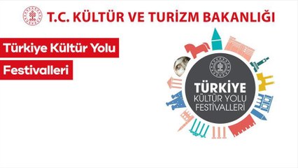 Türkiye Kültür Yolu Festivali 300’den fazla etkinlikle devam edecek