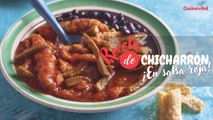 Cómo hacer chicharrón en salsa roja con nopales | Cocina mexicana