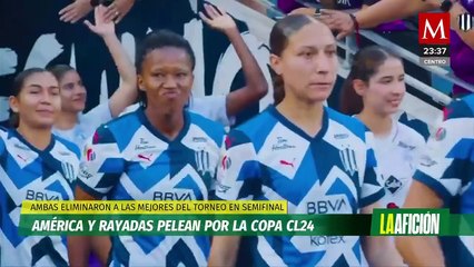 Liga Mx Femenil 2024, la final entre Monterrey y América