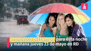 Pronóstico del tiempo para ésta noche y mañana jueves en la República Dominicana ante la incidencia de vaguada