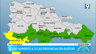 COE emite alerta amarilla para 13 provincias | El Despertador SIN