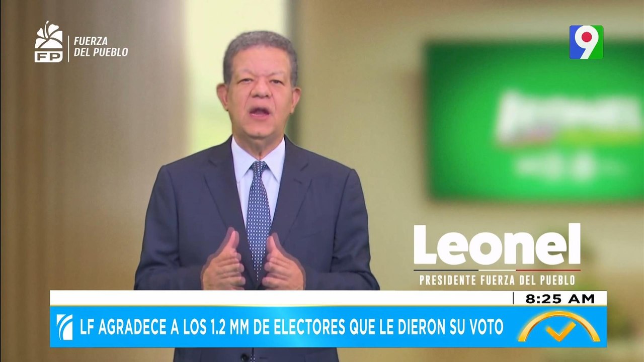 Leonel Fernández agradece a los 1.2 MM de electores que dieron su voto | El Despertador SIN
