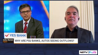 Why are PSU Banks, Autos Seeing Outflows? | NDTV Profit