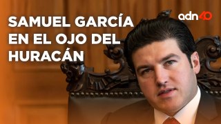 Comienza la cacería política contra Samuel García, gobernador de Nuevo León I Todo Personal
