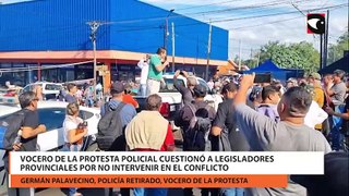 Vocero de la protesta policial cuestionó a legisladores provinciales por no intervenir en el conflicto