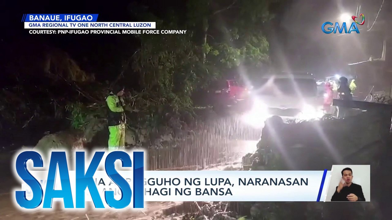 Baha at pagguho ng lupa, naranasan sa ilang bahagi ng bansa | Saksi