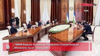 TBMM Başkanı Kurtulmuş Özbekistan Cumhurbaşkanı Mirziyoyev ile bir araya geldi