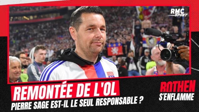 OL : Sage seul responsable de le remontée ? Rothen ne veut pas y croire