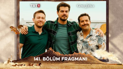 Gönül Dağı 141. Bölüm Fragmanı