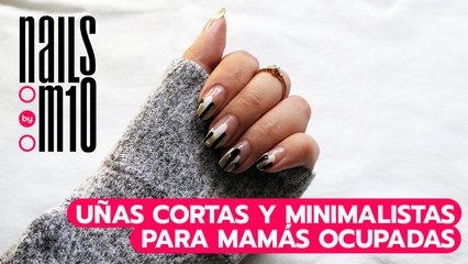 Nails by M10: Uñas cortas y minimalistas para mamás ocupadas💅🏼