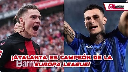 ¡Atalanta se Corona Campeona de la Europa League! 🏆