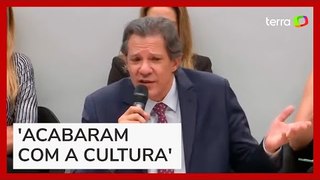 Na Câmara, Haddad afirma que governo Bolsonaro quase acabou com a cultura brasileira