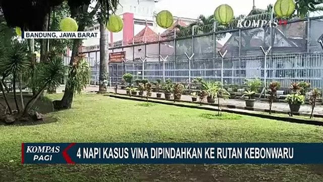 4 dari 7 Napi Pembunuhan Vina Dipindahkan Sementara ke Rutan Kebonwaru