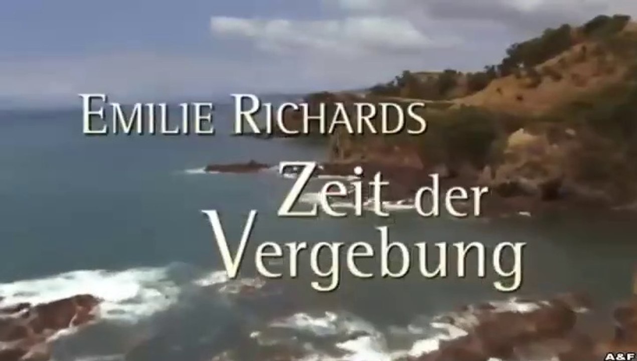 Emilie Richards -04- Zeit der Vergebung