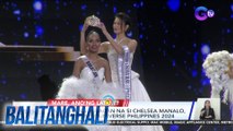 Pambato ng Bulacan na si Chelsea Manalo, nanalong Miss Universe Philippines 2024 | Balitanghali