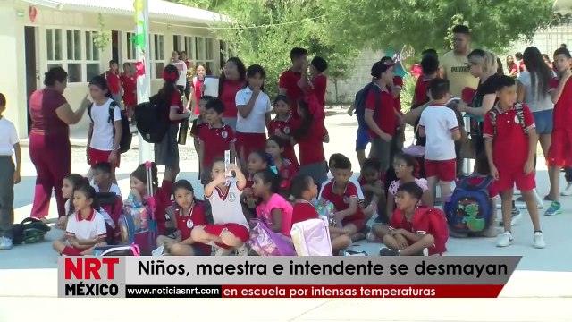 Niños, maestra e intendente se desmayan en escuela por intensas temperaturas _ NRT noticias
