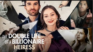 The Double Life of a Billionaire Heiress Full Episode [ The greatest secret I've kept from my husband]