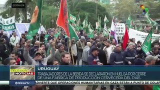 Trabajadores de la bebida de Uruguay realizan huelga por cierre de fábrica